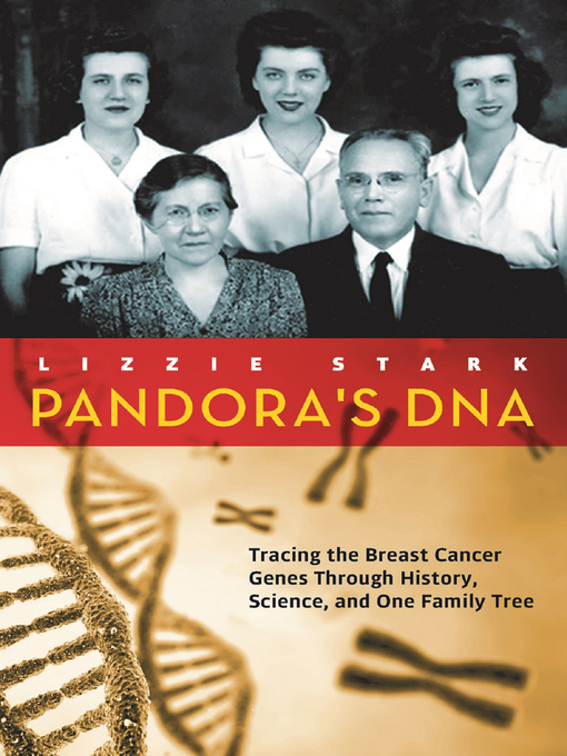 Title details for Pandora's DNA by Lizzie Stark - Available